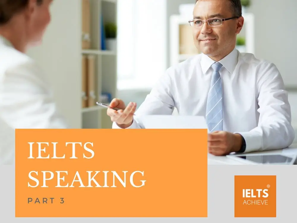 An introduction to IELTS speaking part 3