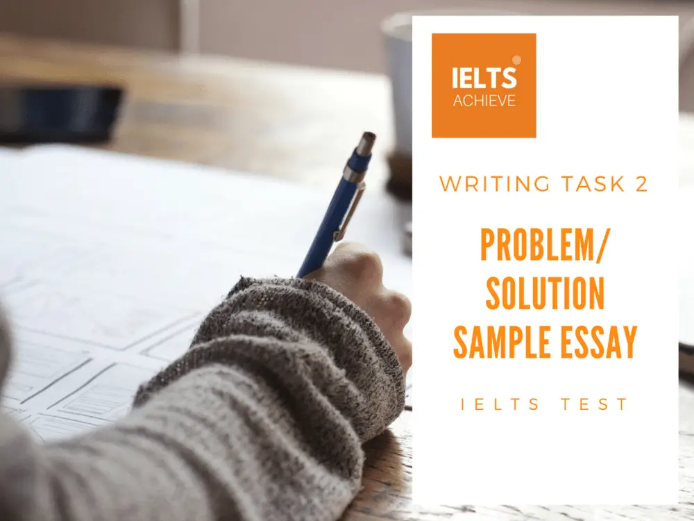 IELTS problem and solution essay example
