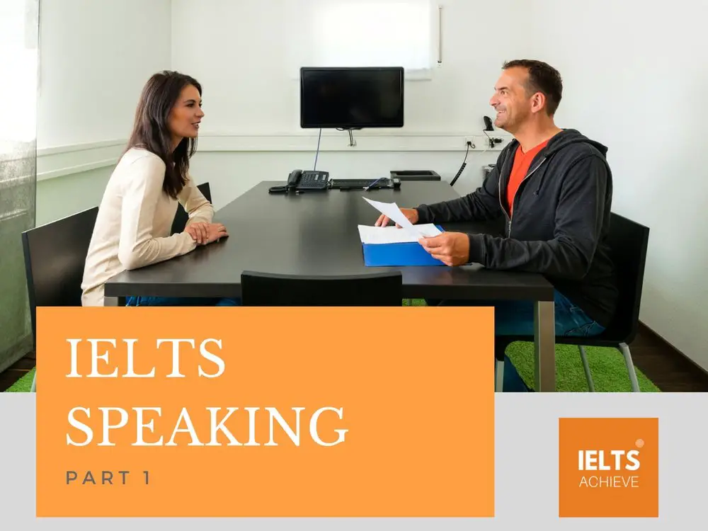 IELTS speaking part 1