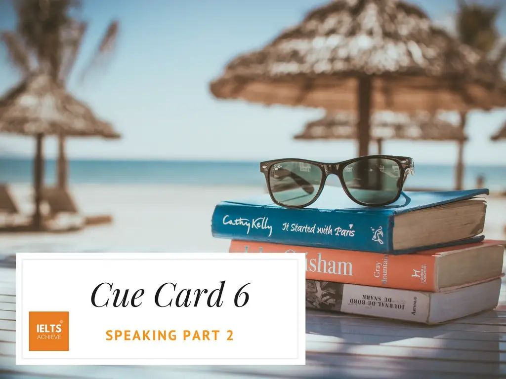 IELTS speaking part 2 cue card the perfect vacation
