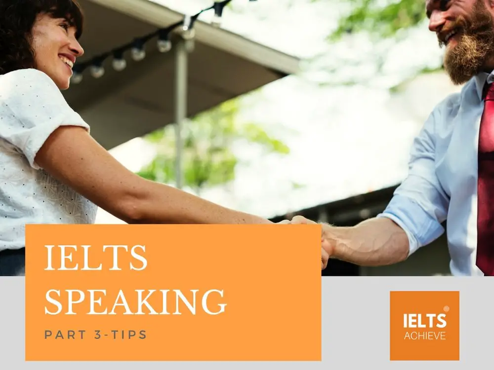 IELTS speaking part 3 tips for success
