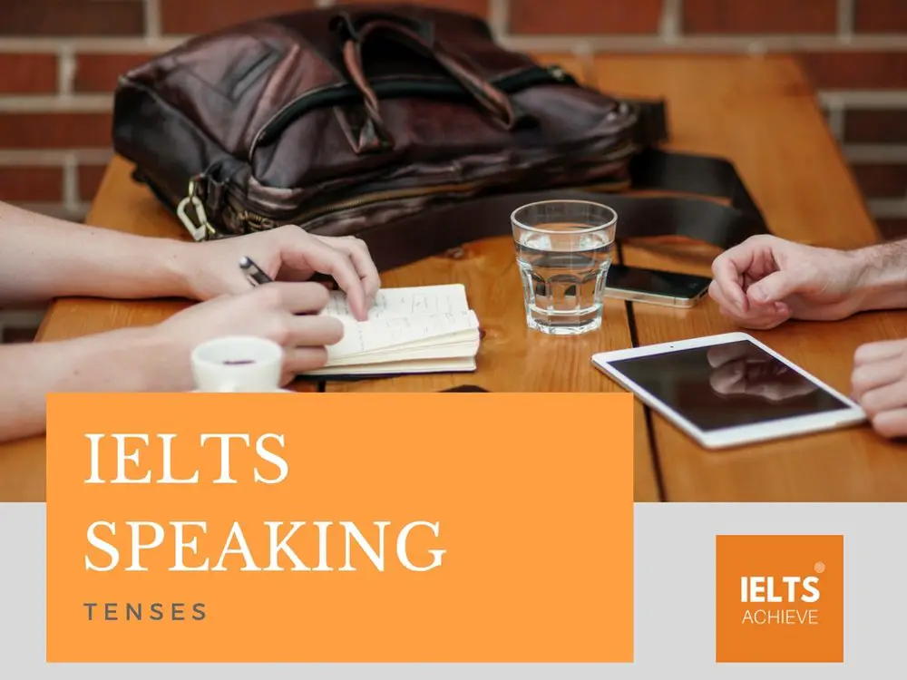 IELTS speaking tenses