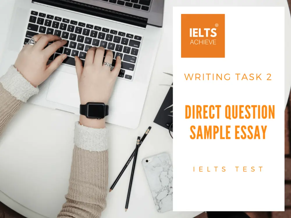 IELTS writing task 2 direct question essay