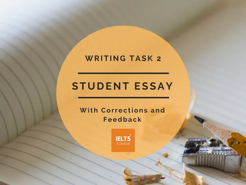 IELTS writing task 2 essay with corrections and feedback