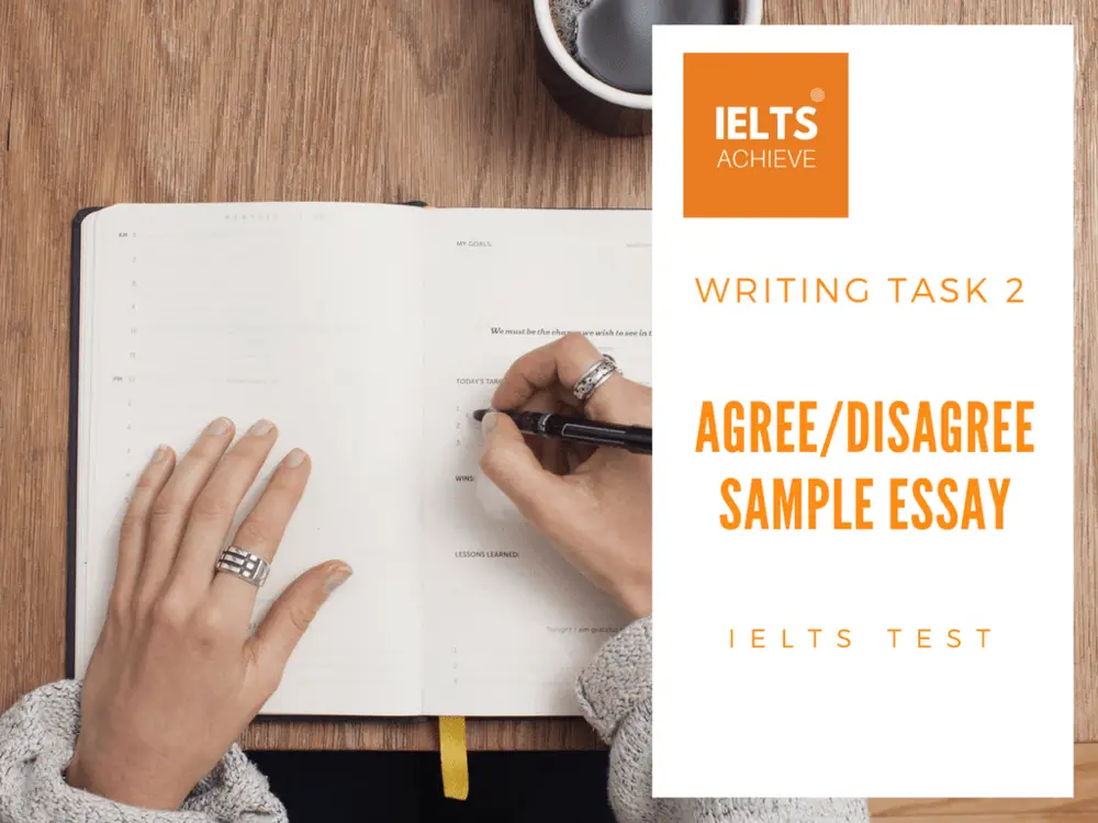 Writing Task 2 agree or disagree essay