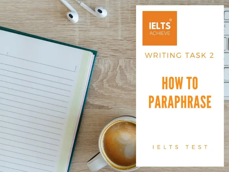 how to paraphrase for IELTS