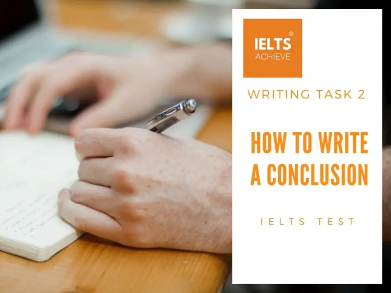 how to write a conclusion in IELTS writing task 2