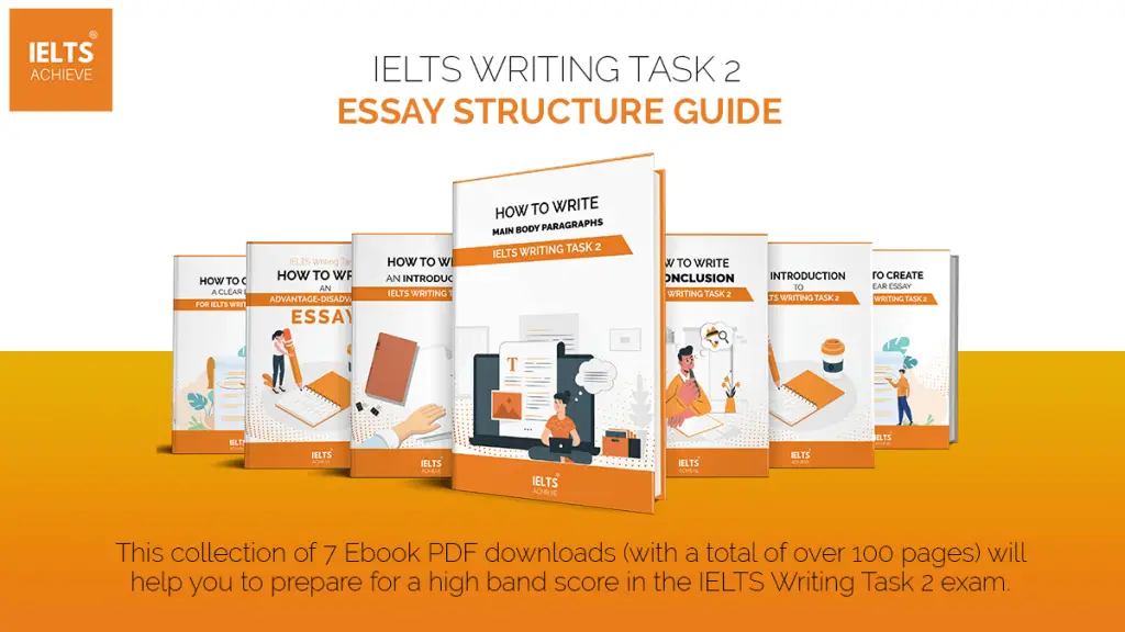 IELTS WRITING TASK 2 - ESSAY STRUCTURE GUIDE